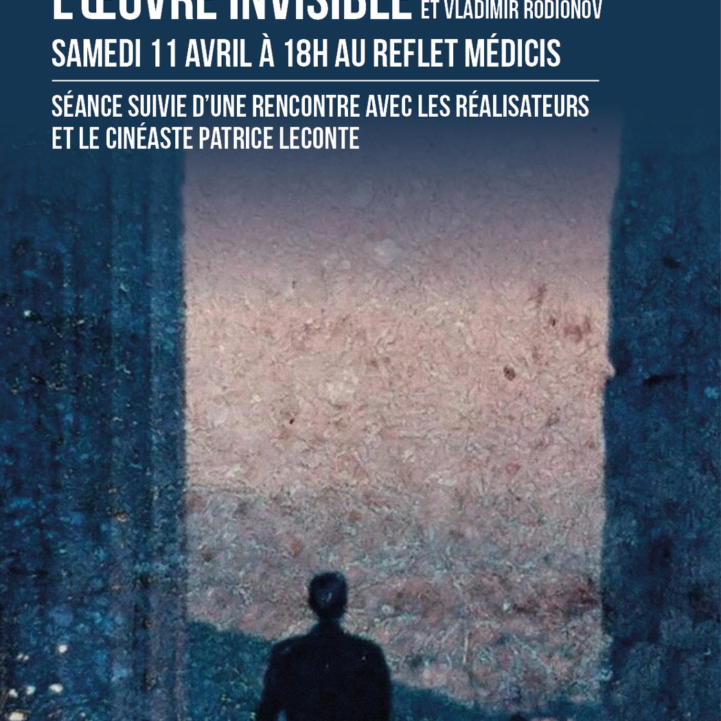Séance spéciale L'Œuvre Invisible 1