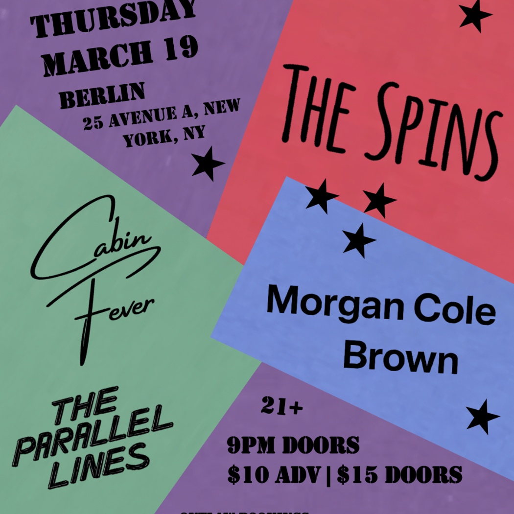The Parallel Lines | Cabin Fever | Morgan Cole Brown | The Spins 1
