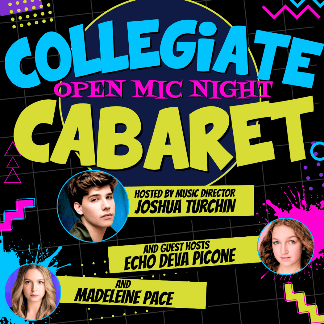 Collegiate Cabaret: Open Mic Night 1
