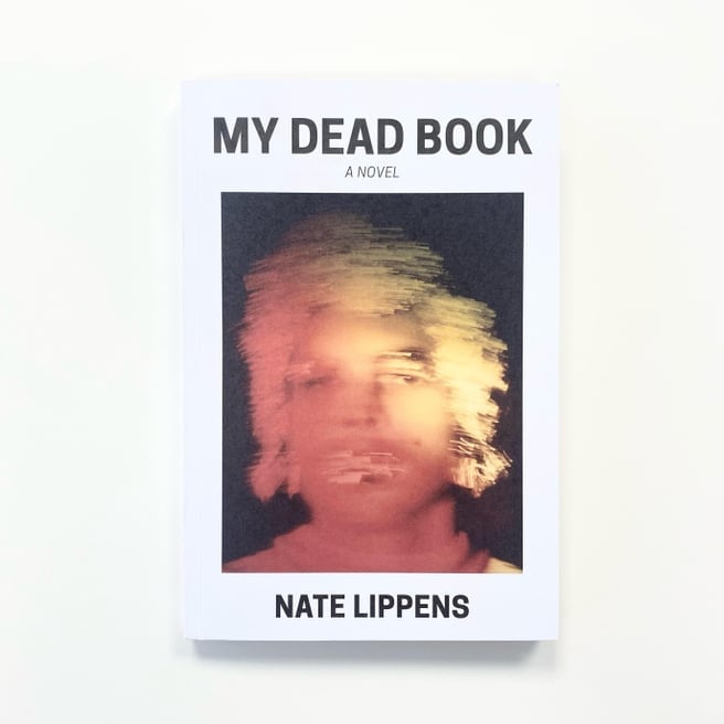 My Dead Book: A conversation between Nate Lippens and Eileen Myles 1