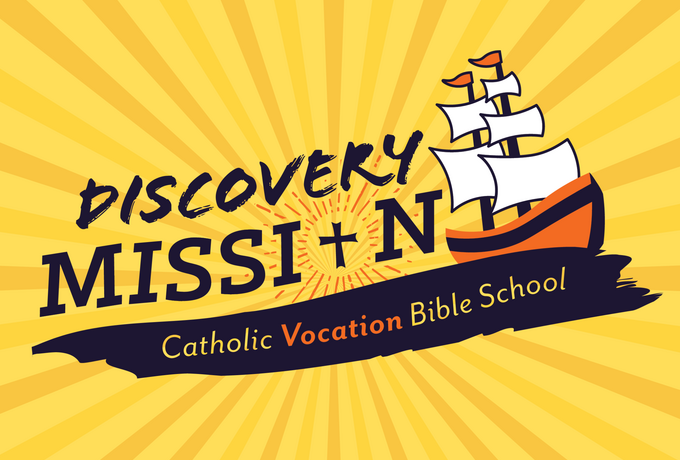 Discovery Mission: Catholic Vocation Bible School (VBS) Summer Camp 1
