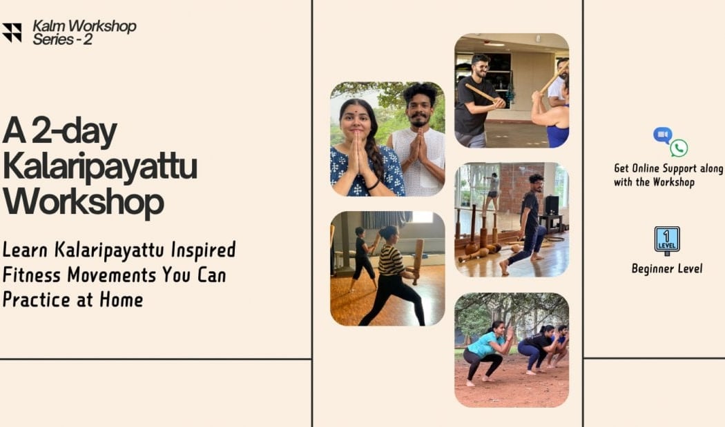 A 2 Day Natural Fitness Kalaripayattu Workshop 1