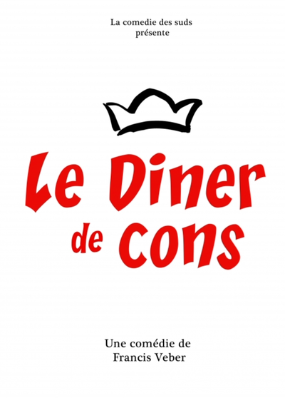 Le dîner de cons 1
