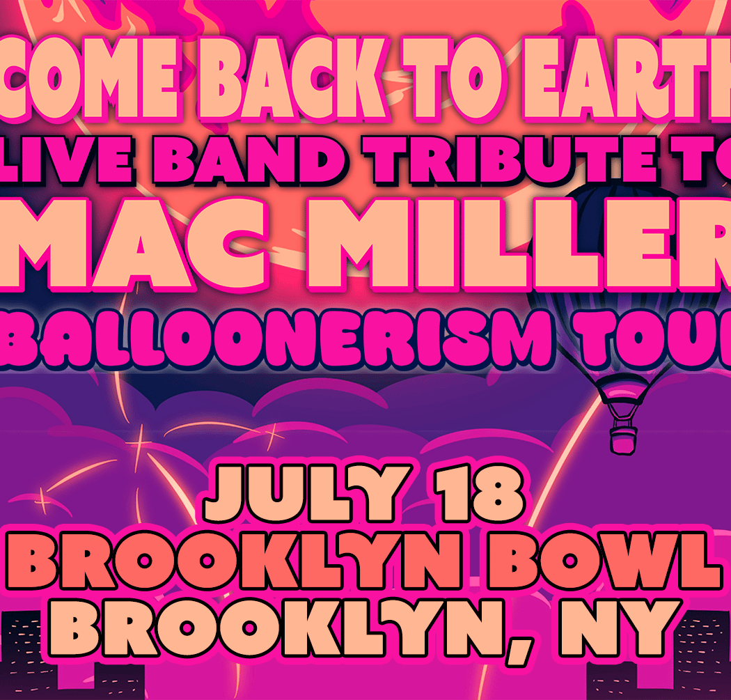 Come Back To Earth: Mac Miller Live Band Tribute 1