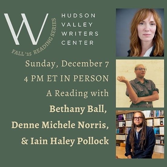A Poetry and Prose Reading with Iain Haley Pollock, Denne Michele Norris, and Bethany Ball 1
