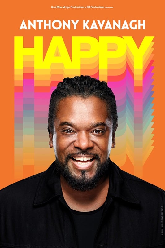 Anthony Kavanagh - Happy - Tournée 1