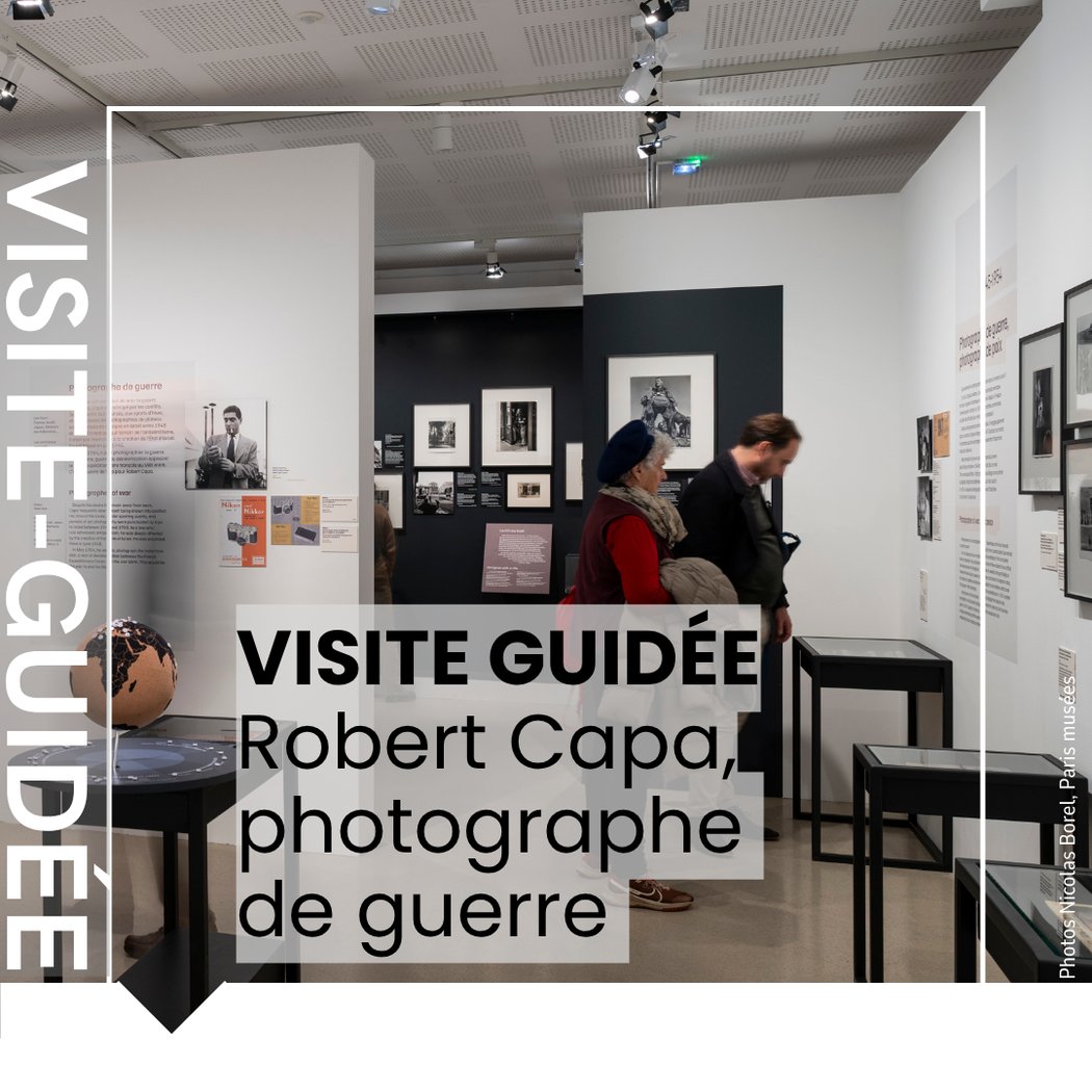 Visite guidée de l'exposition "Robert Capa, photographe de guerre" 1