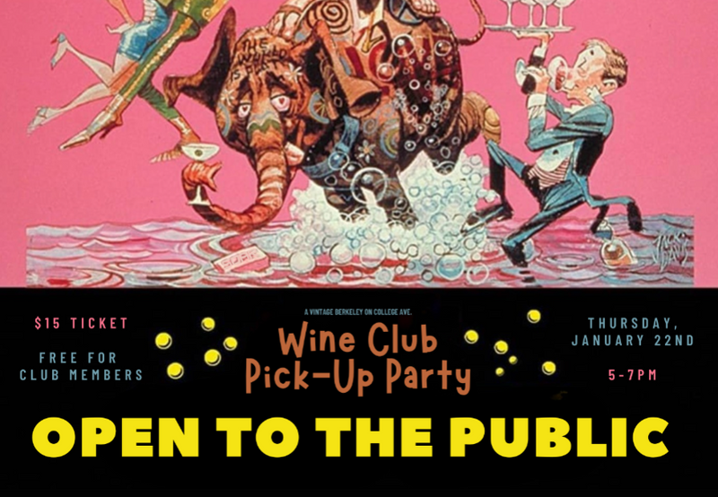 Wine Club Pick-up Party - Open to the Public 1