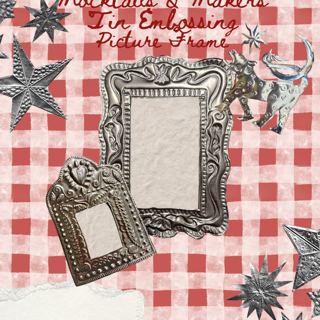 Makers & Mocktails: Tin Embossing Picture Frame 1