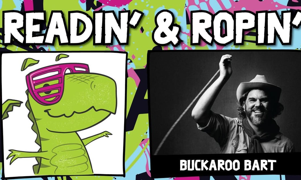 Kids: Readin' & Ropin' with Buckaroo Bart 1