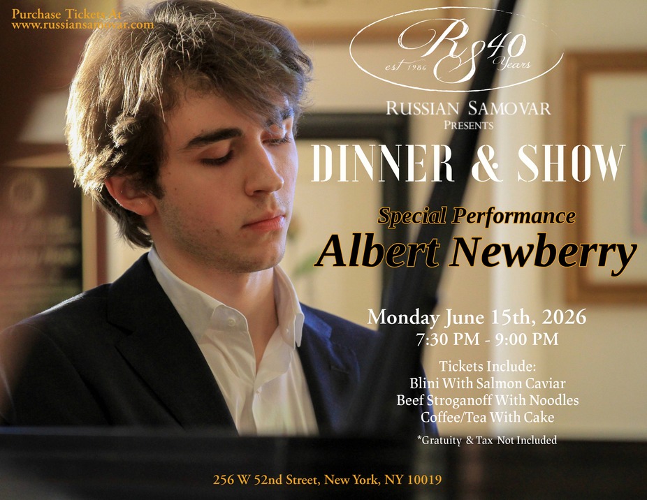 RUSSIAN SAMOVAR PRESENTS ALBERT NEWBERRY 1