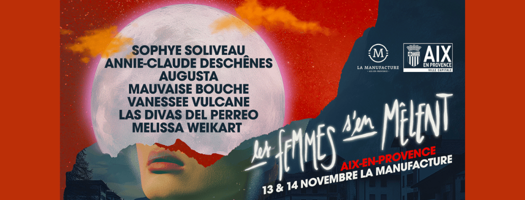 Festival Les Femmes S’en Mêlent – 25 ans, 1e édition Aixoise 1