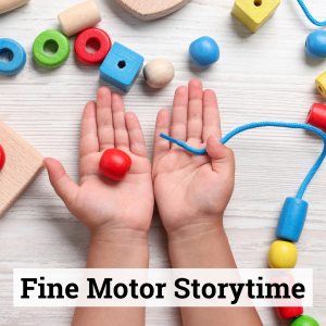 Fine Motor Storytime 1