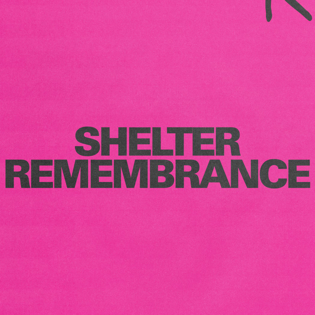 Shelter: Rememberance 1
