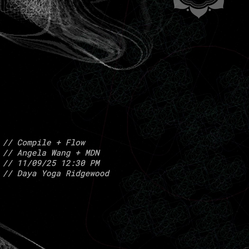 Wavelength Vinyasa: Compile + Flow 1