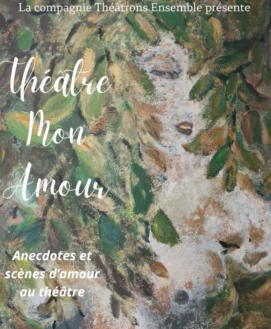 Théâtre Mon Amour 1