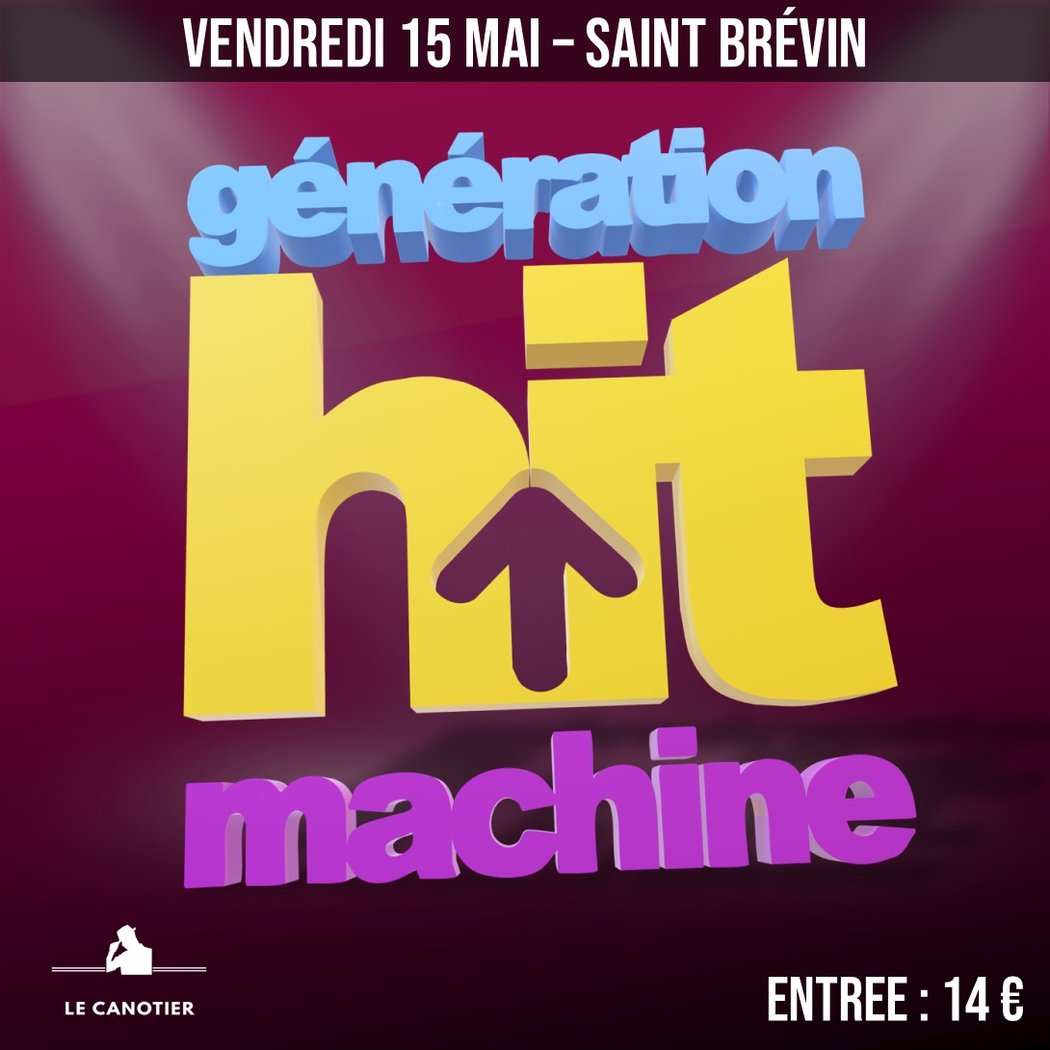 Soirée Génération Hit Machine 1
