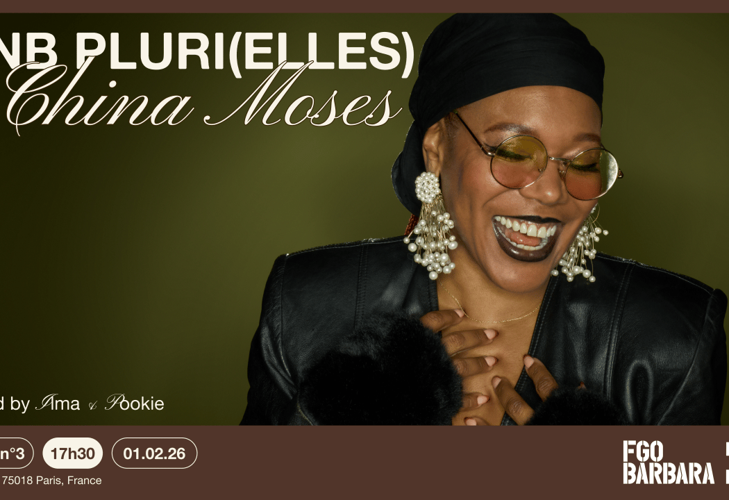 R&B PLURI(ELLES) x China Moses 1