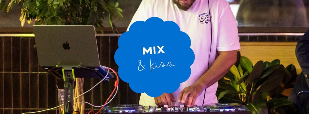 Soirée Mix & Kiss 3