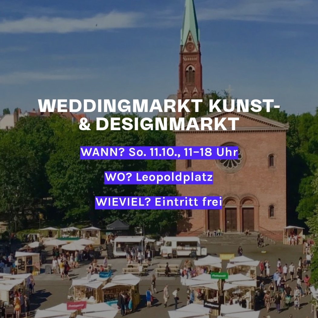 Weddingmarkt Kunst- & Designmarkt