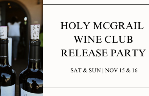 Holy McGrail Quarterly Wine Club Release Party 1
