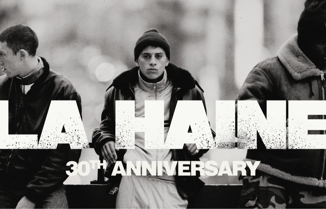 LA HAINE | 30th Anniversary 1