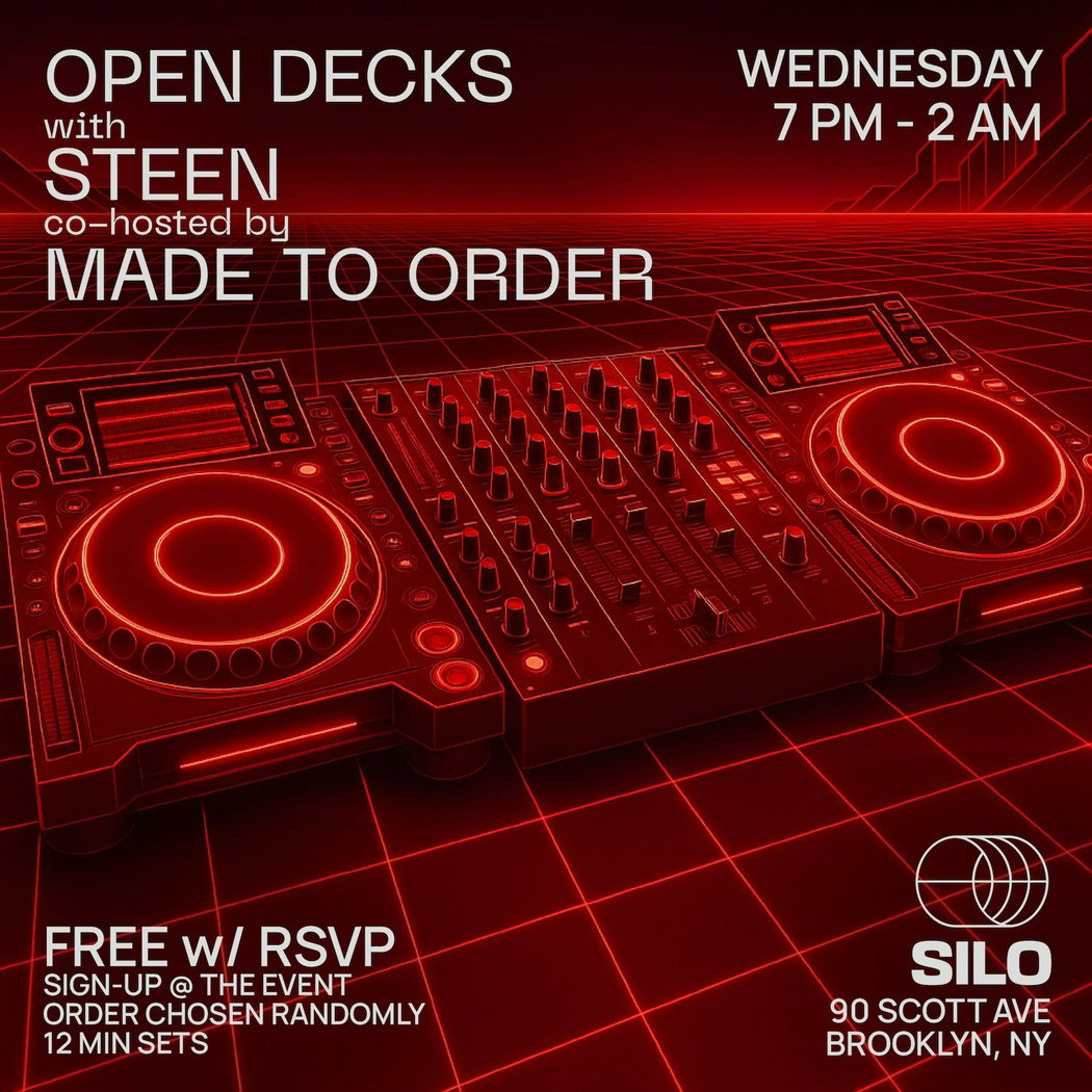 Open Decks w/ Steen and Made to Order 1