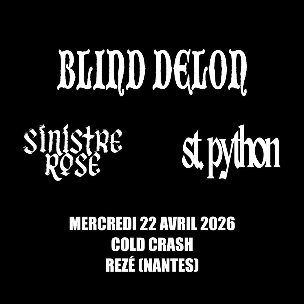 Blind Delon + Sinistre Rose + st. python 1