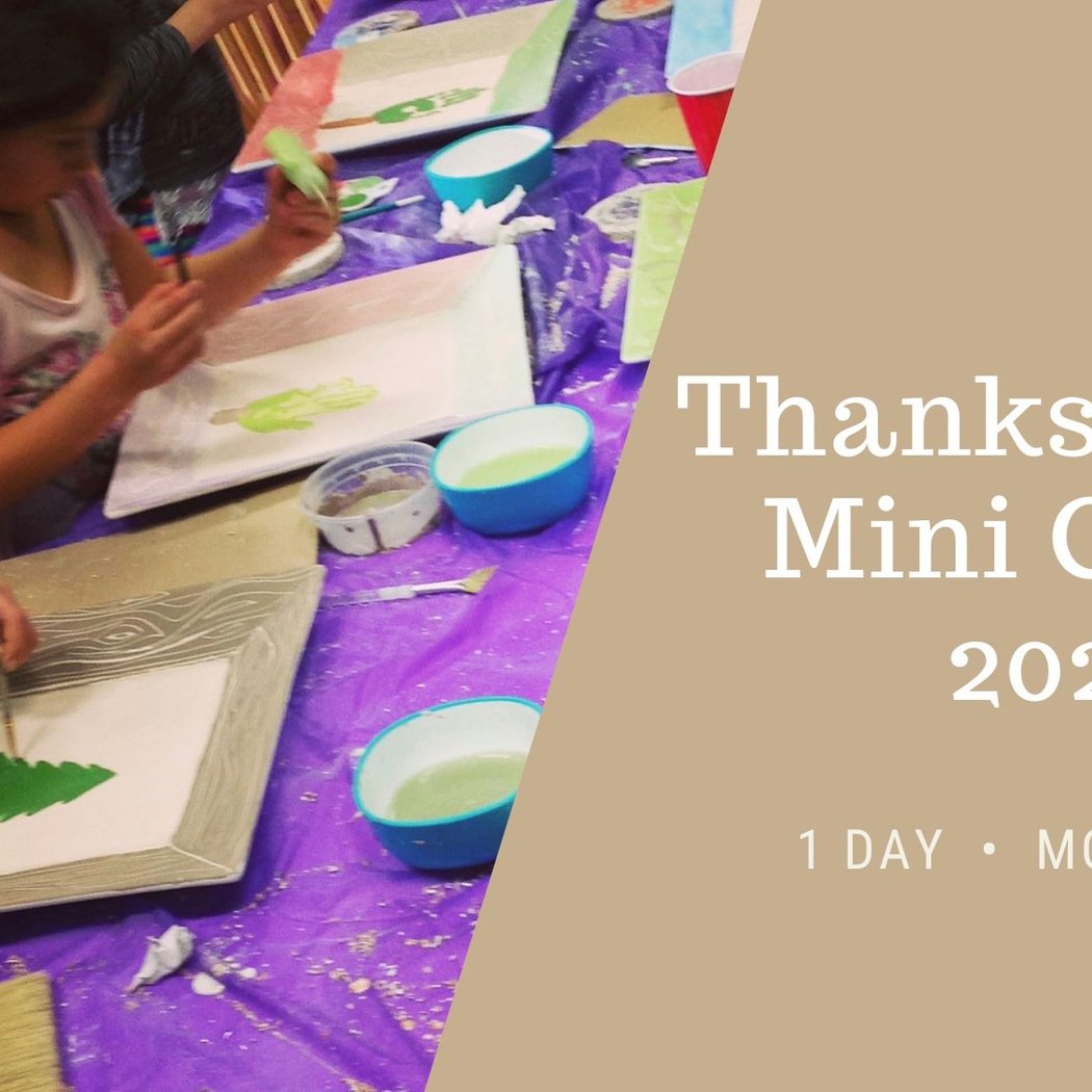 Thanksgiving Mini Camp- Monday 24 1