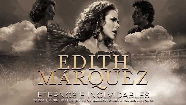 Edith Marquez: Eterna e Inolvidable 2