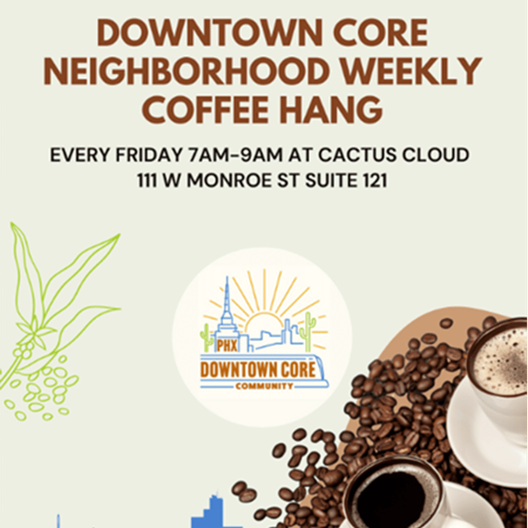 Downtown Core Neighborhood Weekly Hang 1