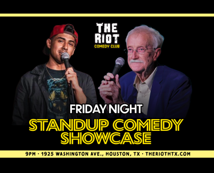 The Riot Presents Friday Night Standup Comedy Showcase