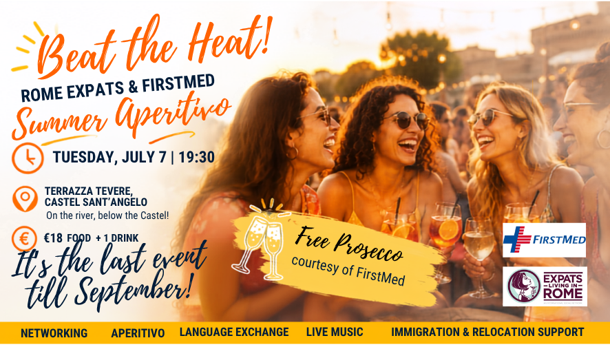 Beat the Heat! Rome Expats & FirstMed Summer Aperitivo 1