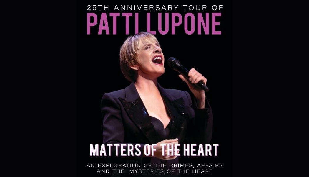 Patti LuPone: Matters of the Heart 3