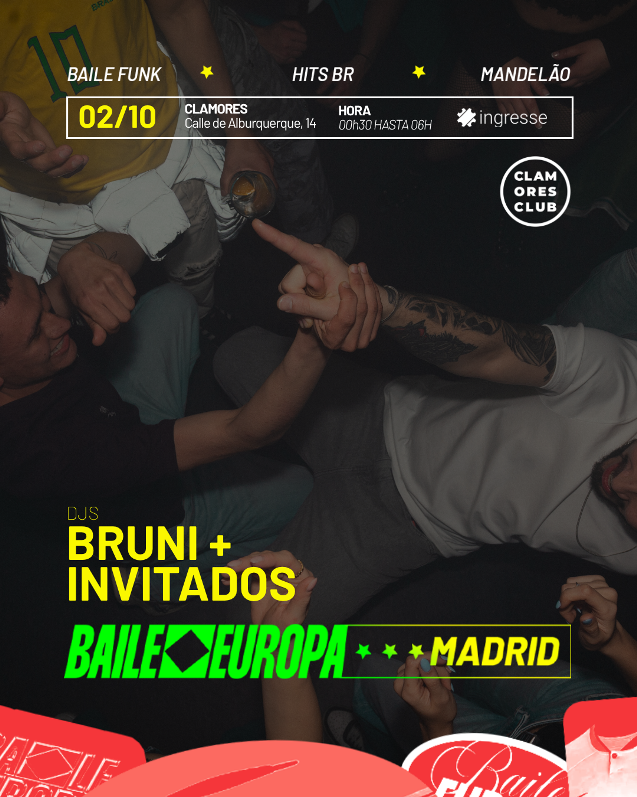 Baile Europa: Back to Clamores (Afrobeat, Funk Carioca, Mandelão)