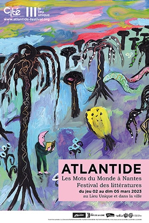Atlantide - Les Mots du Monde à Nantes - Festival des littératures 1