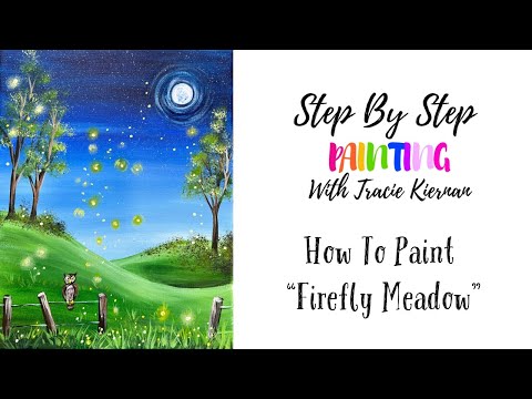 Firefly Meadow Paint & Sip Class 1