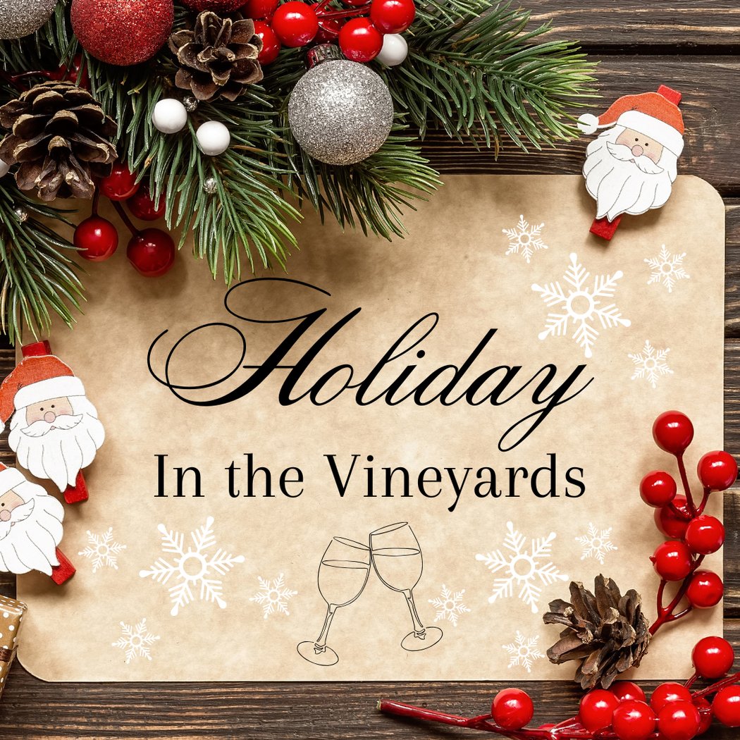 Holiday in the Vineyards 1
