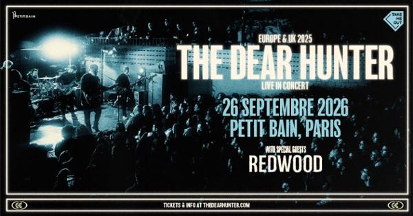 Take Me Out: The Dear Hunter + Redwood en concert 1