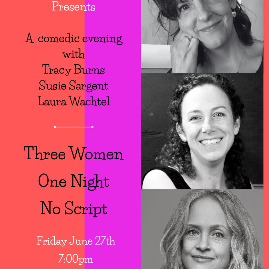 Three Women * One Night * No Script 1