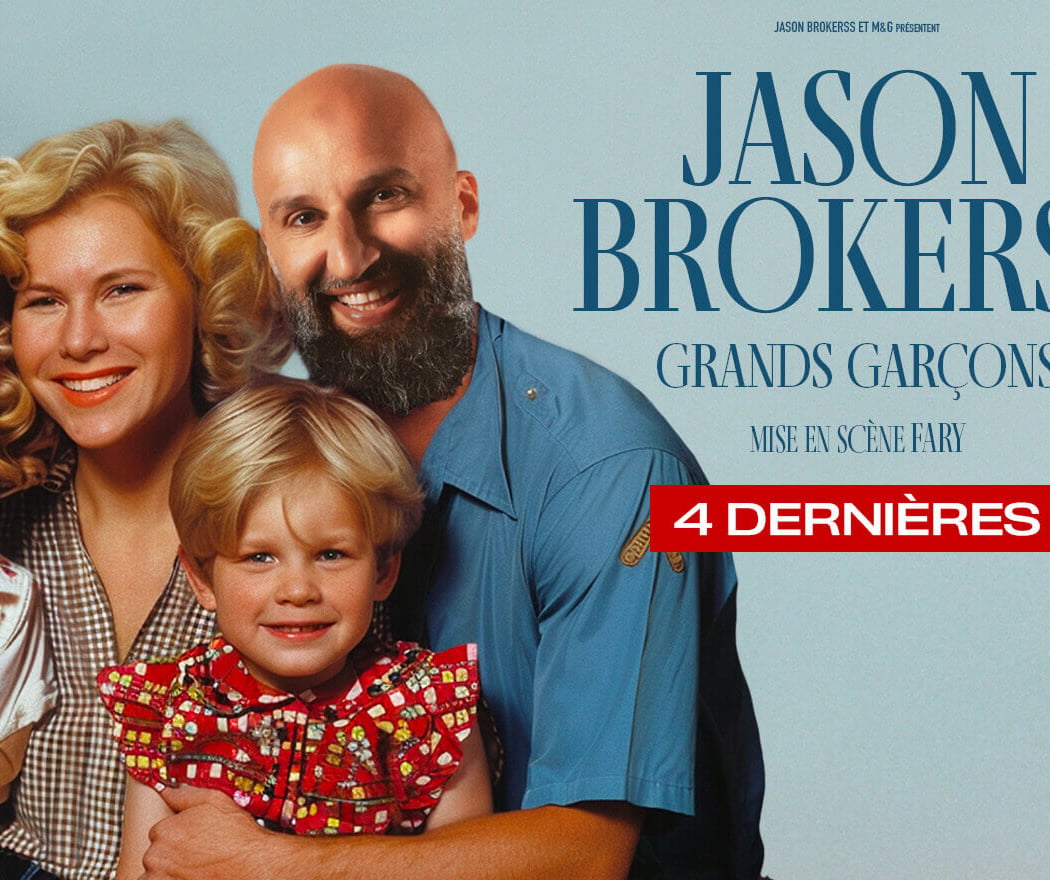 Jason Brokerss Grands Garçons