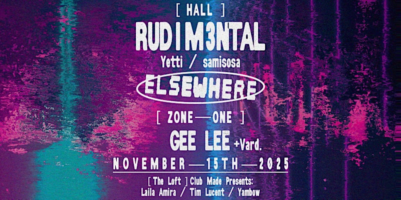 RUDIM3NTAL (DJ Set), GEE LEE, Yetti, samisosa, Vard., Club Made Presents 1