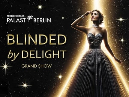 BLINDED by DELIGHT Grand Show