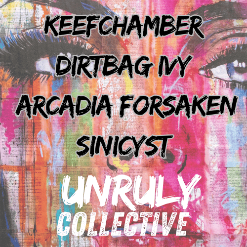 Keefchamber, Dirtbag Ivy, Arcadia Forsaken, Sinicyst 1