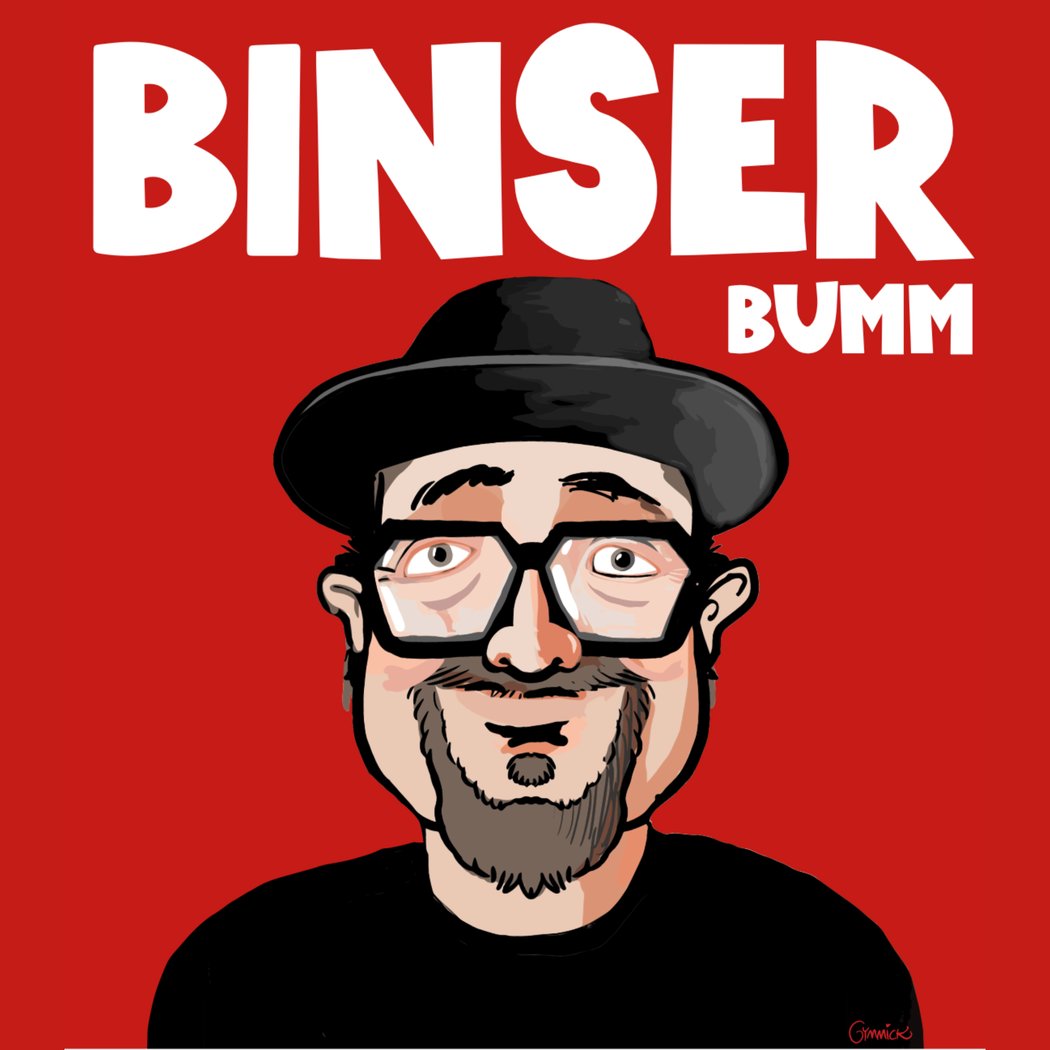 BINSER – „BUMM“ 1