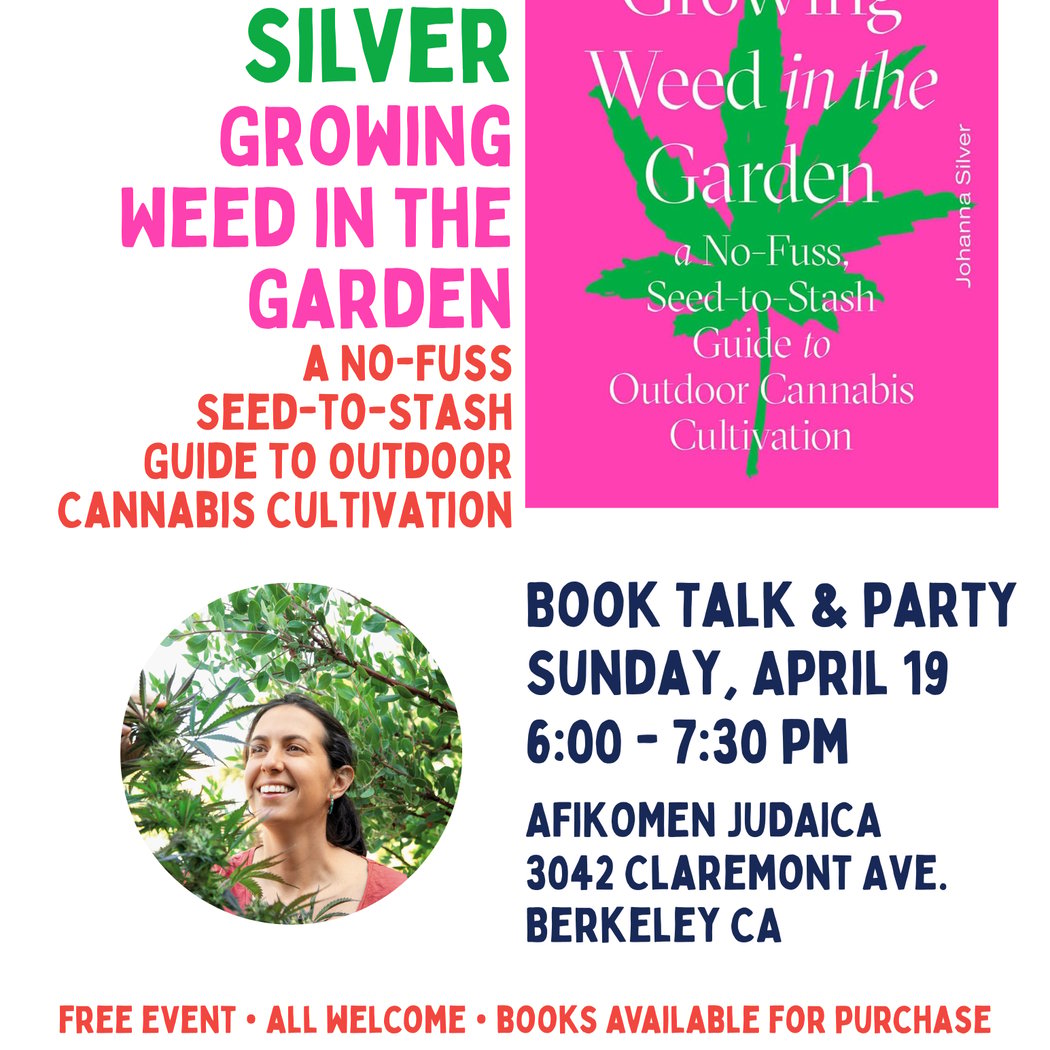 Growing Weed in the Garden: A No-Fuss, Seed-to-Stash Guide to Outdoor Cannabis Cultivation w/ Johanna Silver 1
