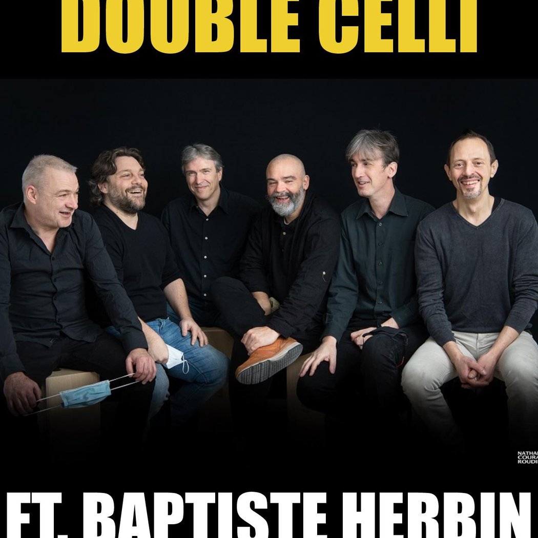 Double Celli - Ft. Baptiste Herbin 2
