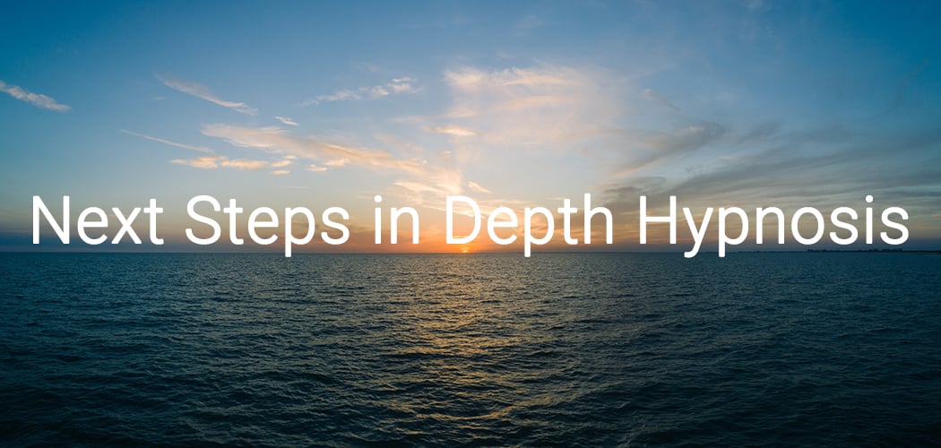 Next Steps in Depth Hypnosis 1