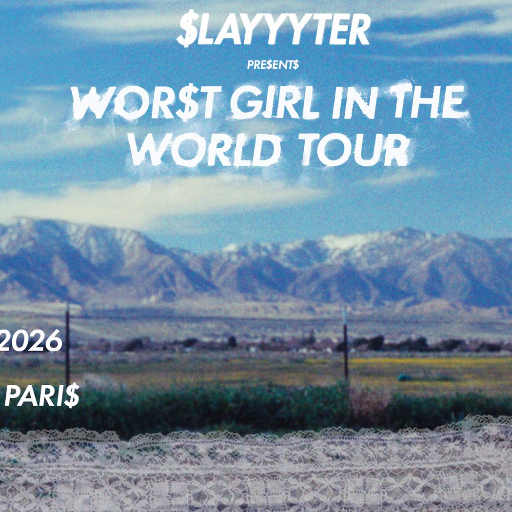 SLAYYYTER - WOR$T GIRL IN THE WORLD TOUR 1