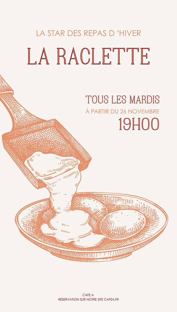 Raclette au Café A – Tous les Mardis 1